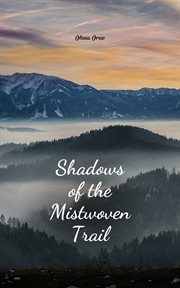Shadows of the Mistwoven Trail cover image cdn