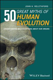 50 Great Myths of Human Evolution : Understanding Misconceptions About Our Origins cover image cdn