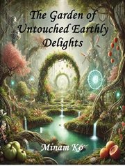 The Garden of Untouched Earthly Delights cover image cdn