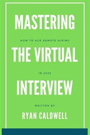 Mastering the Virtual Interview: How to Ace Remote Hiring in 2025 cover image cdn