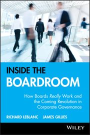 Inside the Boardroom : How Boards Really Work and the Coming Revolution in Corporate Governance cover image cdn