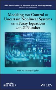 Modeling and Control of Uncertain Nonlinear Systems With Fuzzy Equations and Z-Number cover image cdn