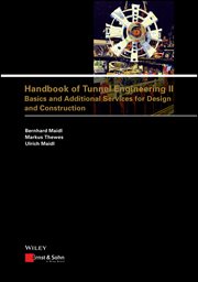 Handbook of Tunnel Engineering II : Basics and Additional Services for Design and Construction cover image cdn