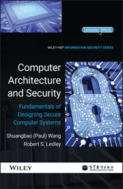 Computer Architecture and Security : Fundamentals of Designing Secure Computer Systems cover image cdn