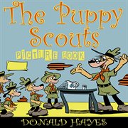 The Puppy Scouts (Picture Book) cover image cdn