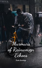Murmurs of Rainwoven Echoes cover image cdn
