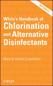 White's Handbook of Chlorination and Alternative Disinfectants cover image cdn