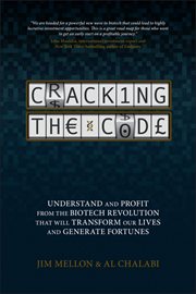 Cracking the Code : Understand and Profit from the Biotech Revolution That Will Transform Our Lives and Generate Fortune cover image cdn