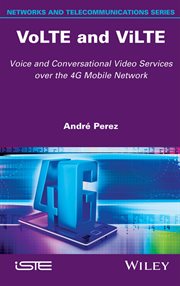 VoLTE and ViLTE : Voice and Conversational Video Services over the 4G Mobile Network cover image cdn