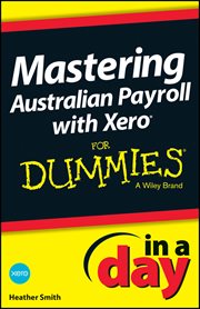 Mastering Australian Payroll with Xero in a Day for Dummies cover image cdn