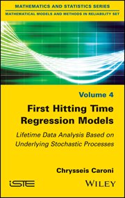 First Hitting Time Regression Models : Lifetime Data Analysis Based on Underlying Stochastic Processes cover image cdn