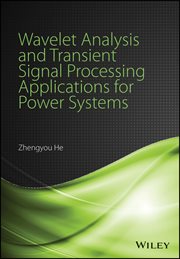 Wavelet Analysis and Transient Signal Processing Applications for Power Systems cover image cdn