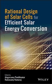 Rational Design of Solar Cells for Efficient Solar Energy Conversion cover image cdn