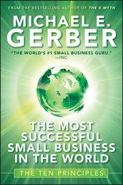 The Most Successful Small Business in the World : The Ten Principles cover image cdn