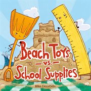 Beach Toys vs. School Supplies cover image cdn