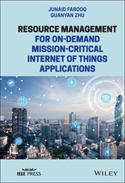 Resource Management for On-Demand Mission-Critical Internet of Things Applications cover image cdn
