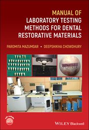 Manual of Laboratory Testing Methods for Dental Restorative Materials cover image cdn