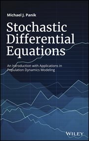 Stochastic Differential Equations : An Introduction with Applications in Population Dynamics Modeling cover image cdn