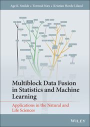 Multiblock Data Fusion in Statistics and Machine Learning : Applications in the Natural and Life Sciences cover image cdn