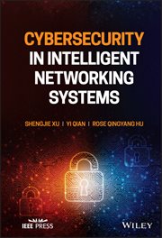 Cybersecurity in Intelligent Networking Systems cover image cdn