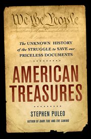 American Treasures : The Secret Efforts to Save the Declaration of Independence, the Constitution, and the Gettysburg Add cover image cdn
