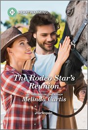 The Rodeo Star's Reunion : A Clean and Uplifting Romance cover image cdn