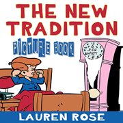 The New Tradition (Picture Book) cover image cdn