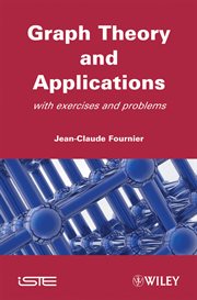 Graphs Theory and Applications : With Exercises and Problems cover image cdn
