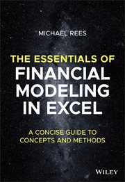 The Essentials of Financial Modeling in Excel : A Concise Guide to Concepts and Methods cover image cdn