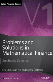 Problems and Solutions in Mathematical Finance, Volume 1 : Stochastic Calculus cover image cdn