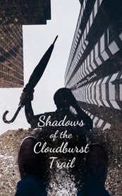 Shadows of the Cloudburst Trail cover image cdn