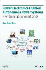 Power Electronics-Enabled Autonomous Power Systems : Next Generation Smart Grids cover image cdn