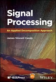 Signal Processing : An Applied Decomposition Approach cover image cdn