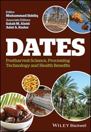 Dates : Postharvest Science, Processing Technology and Health Benefits cover image cdn