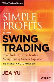 Simple Profits From Swing Trading : The UndergroundTrader Swing Trading System Explained cover image cdn