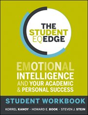 The Student EQ Edge : Emotional Intelligence and Your Academic and Personal Success: Student Workbook cover image cdn