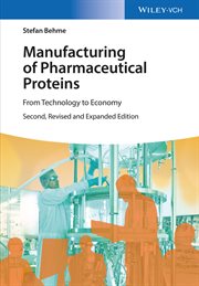 Manufacturing of Pharmaceutical Proteins : From Technology to Economy cover image cdn