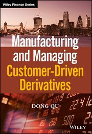 Manufacturing and Managing Customer-Driven Derivatives cover image cdn