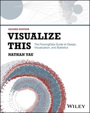 Visualize This : The FlowingData Guide to Design, Visualization, and Statistics cover image cdn