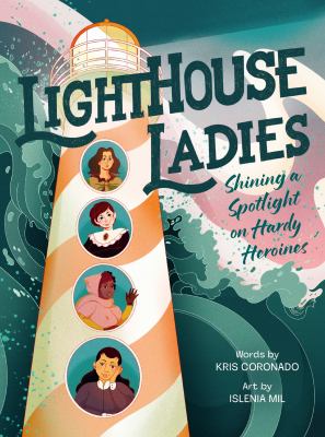 Lighthouse ladies : shining a spotlight on hardy heroines  cover image cdn