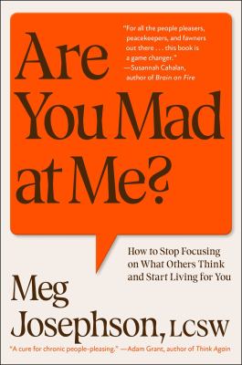 Are you mad at me? : how to stop focusing on what others think and start living for you  cover image cdn