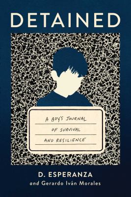 Detained : a boy's journal of survival and resilience  cover image cdn