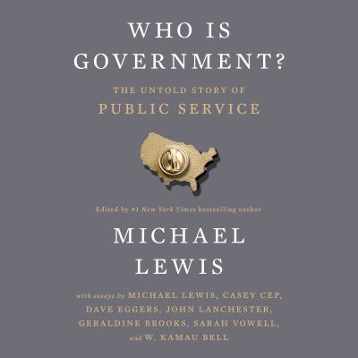 Who Is Government? The Untold Story of Public Service  cover image cdn