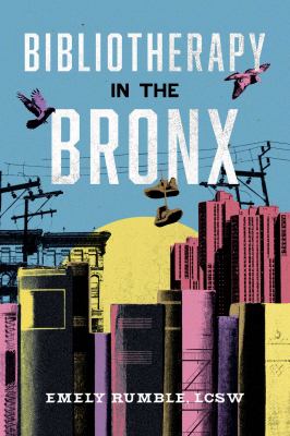 Bibliotherapy in the Bronx  cover image cdn