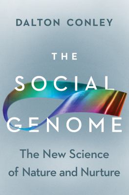 The social genome : the new science of nature and nurture  cover image cdn