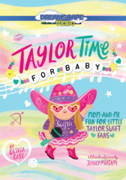 Taylor time for baby mom-and-me fun for little Taylor Swift fans  cover image cdn