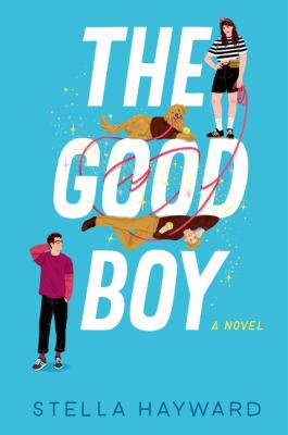 The good boy : a novel  cover image cdn