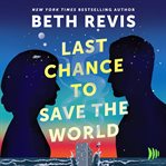 Last Chance to Save the World cover image cdn