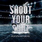 Shoot Your Shot cover image cdn