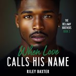 When Love Calls His Name cover image cdn